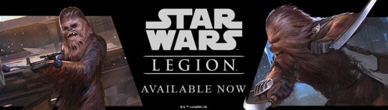 Banner promoting "Star Wars Legion" from Fantasy Flight Games features two Wookiees with weapons in action poses flanking the title, and the text "Available Now" centered below—highlighting one of their exciting new releases in games.