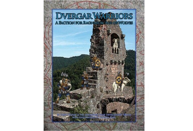 The cover art for "Dvergar Warriors: A Faction for Ragnarok: Age of Wolves" showcases a medieval tower where dwarf-like characters in armor brandish weapons. The title overlays the image, set against a backdrop of lush green hills.