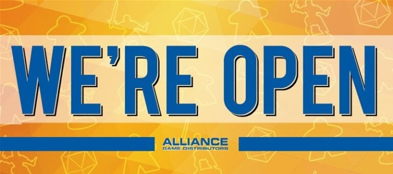 A bright orange banner with blue text declares "WE'RE OPEN," celebrating as Alliance Game Distributors opens back up. Below, their name appears in smaller font against a background of subtle outlines featuring various gaming icons.