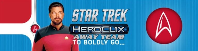 Star Trek HeroClix promotional banner by WizKids showcases a Starfleet officer in a striking red and black uniform. Text reads: "Star Trek HeroClix Away Team To Boldly Go..." with the iconic Starfleet emblem set against a blue background.