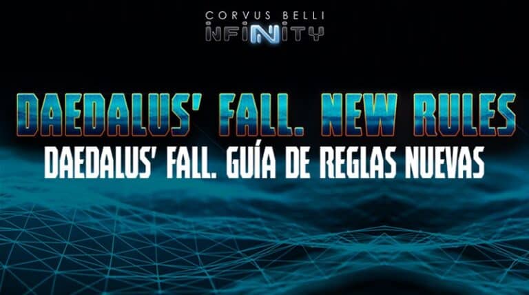 Promotional image for "Daedalus' Fall" featuring text "New Infinity Rules" and "Guía de Reglas Nuevas" against a blue abstract background, with the "Corvus Belli Infinity" logo at the top.