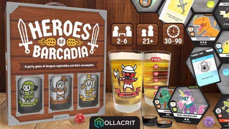 Image showcasing the "Heroes of Barcadia" board game, a party game with character glassware, gameplay elements, and dice. Ideal for 2-6 players ages 21+, each session lasts 30-90 minutes. The Rollacrit logo is prominent, hinting at its Kickstarter origins.