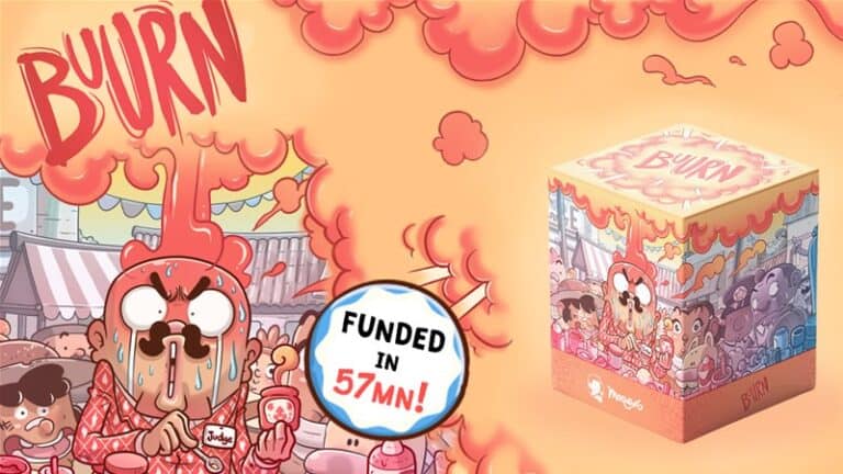A colorful box for the "Buurn" card game is shown. It features a cartoon character sweating and surrounded by flames, with a speech bubble saying "Funded in 57mn on Kickstarter!" The background depicts a lively marketplace scene.