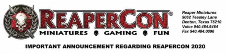 Logo and contact details for ReaperCon, stating "Miniatures, Gaming, Fun" with a skull design. An important announcement about the ReaperCon 2020 cancellation is included, along with address and phone numbers for Reaper Miniatures in Denton, Texas.