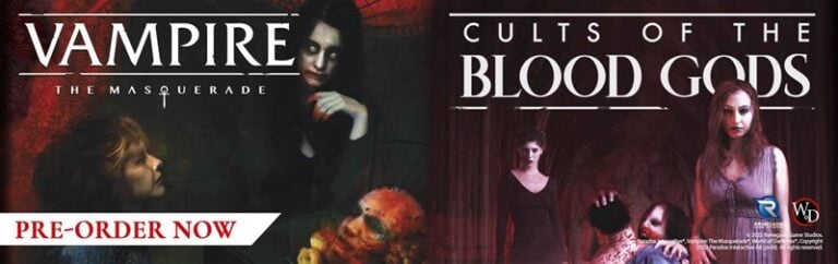 Unveil the dark secrets of "Vampire: The Masquerade - Cults of the Blood Gods" with our haunting promotional banner. Featuring chilling imagery and three ominous figures, this is your gateway to immerse in the mystique. Click "Pre-Order Now" and dive into the ultimate sourcebook experience.