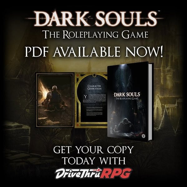 Promotional image for "Dark Souls: The Roleplaying Game" with the text "PDF VERSION NOW AVAILABLE!" featuring the game book cover and interior pages. Discover the adventure at DriveThruRPG.