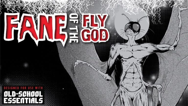 Illustration of a humanoid insect creature with wings, set against a dark, textured background. Bold red and white text reads "Fane of the Fly God," promoting the Kickstarter RPG Supplement. Includes logo "Designed for use with Old-School Essentials" in the corner.