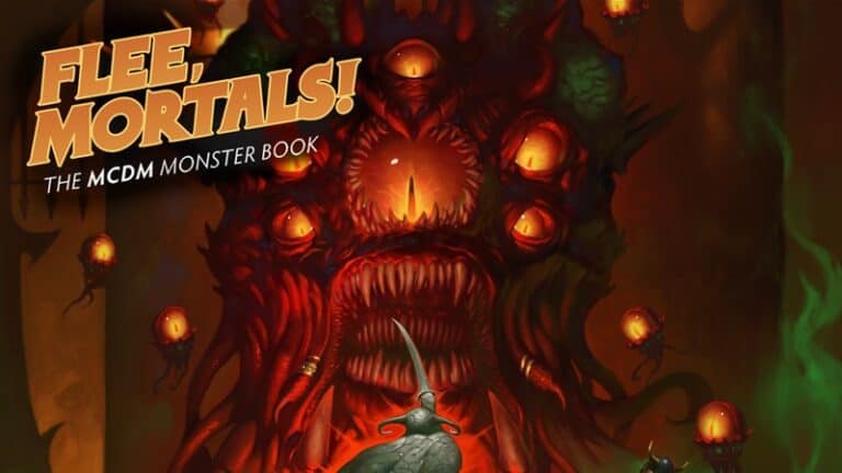 A fantasy book cover titled "Flee, Mortals! The MCDM Monster Book" features a Kickstarter RPG monster supplement with a red, multi-eyed creature brandishing its glowing eyes and tentacles. Two warriors stand below, ready to battle in the eerie darkness.