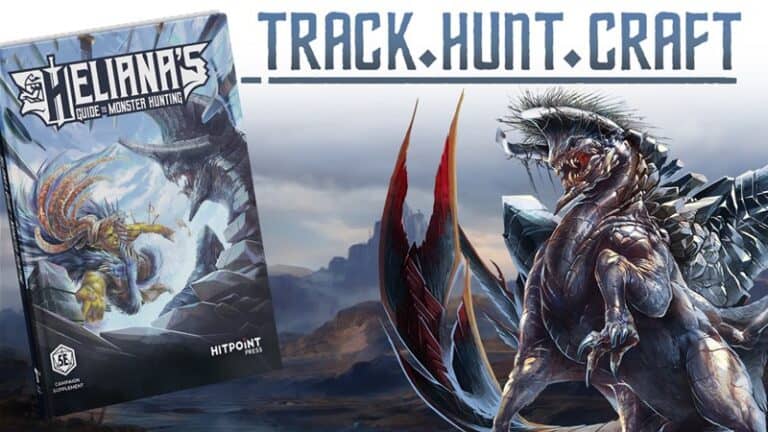 Cover of "Heliana's Guide to Monster Hunting" with a dragon-like creature in an epic landscape. Text reads "Track. Hunt. Craft." 5E compatible by Hit Point Press. Perfect for your next Monster Hunting RPG adventure; don't miss its Kickstarter launch!