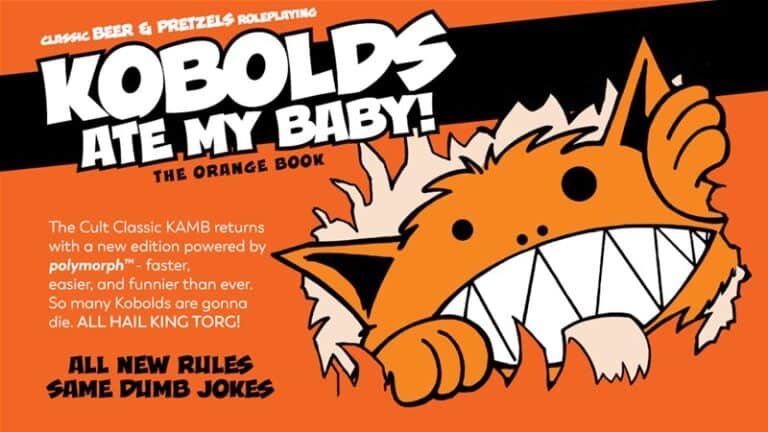 Cover of the "Kobolds Ate My Baby! Polymorph Edition" RPG book. Features a cartoon orange kobold with sharp teeth and clawed hands. Text includes: "All new rules, same dumb jokes." Also mentions a new edition with faster, easier, funnier gameplay seamlessly integrated via Backerkit.