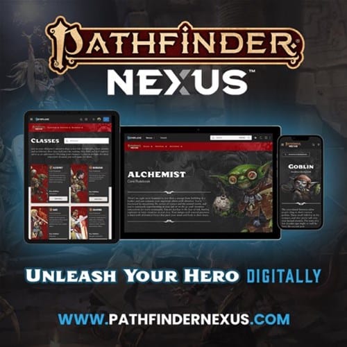 A promotional image for Pathfinder Nexus, developed by Paizo, showcases various digital devices displaying game content. The text reads "Pathfinder Nexus" and "Unleash Your Hero Digitally." Explore more at www.pathfindernexus.com.