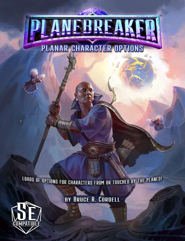Cover of "Planebreaker: Planar Character Options" by Bruce R. Cordell for 5E Dungeons & Dragons. A robed figure holds a staff, surrounded by floating rocks and glowing elements, as two creatures fly nearby. Text reads: "Loads of options for characters from or touched by the planes!