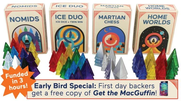 A promotional image showcases the Pyramid Quartet by Looney Labs, featuring four tabletop games: Nomids, Ice Duo, Martian Chess, and Home Worlds. Colorful pyramid pieces sit upfront. Text celebrates Kickstarter success and an "Early Bird Special" offering a free copy of "Get the MacGuffin.