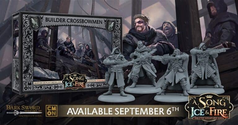 Box cover and miniatures of "A Song of Ice and Fire: Night's Watch Builder Crossbowmen" game displayed. Three miniatures of crossbowmen in cloaks are showcased, with a promotional date of September 6th. Logos of CMON and Dark Sword Miniatures are visible.