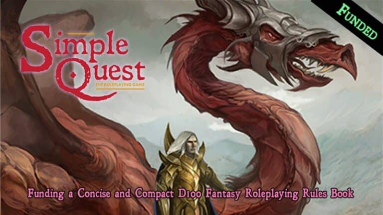 Illustration of a fantasy roleplaying game cover featuring a person in armor facing a large red dragon with a metallic helmet. Text reads, "Simple Quest: The Roleplaying Game," celebrating its Kickstarter funding success.