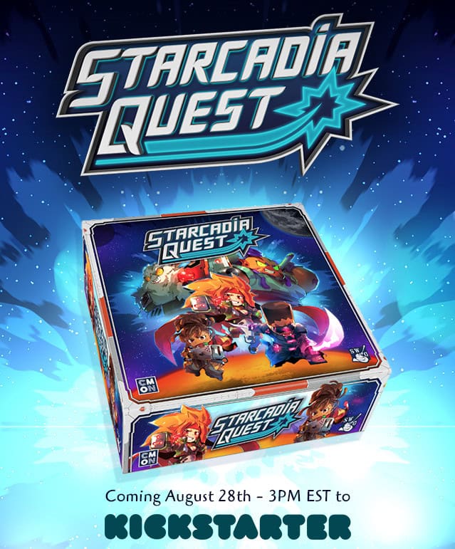 Promotional image for the board game "Starcadia Quest" by CMON, showcasing the vibrant, space-themed box art. Text highlights a Kickstarter campaign launching August 28th at 3 PM EST. A starry backdrop enhances the cosmic allure.