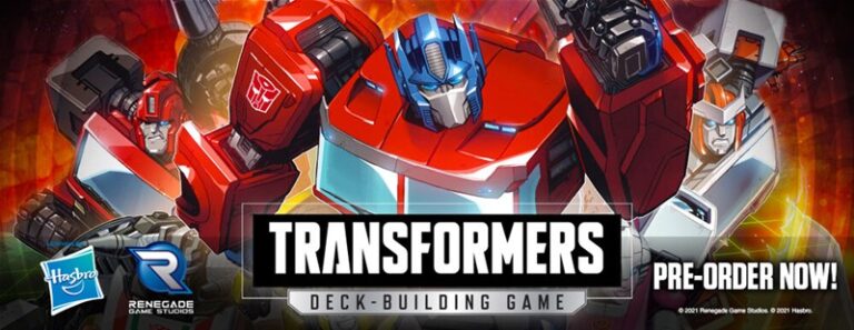Promotional image for the "Transformers Deck-Building Game" featuring bold graphics of Transformers characters, including Optimus Prime. The text "Pre-Order Now!" is displayed, with logos for Hasbro and Renegade Game Studios, the creative powerhouse behind this thrilling game.