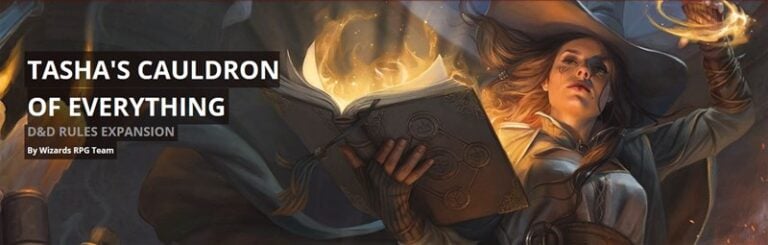 A fantasy book cover showcases a witch wearing a wide-brimmed hat, clutching an open, glowing tome. Flames leap from its pages, illuminating her face. Title: "Tasha's Cauldron of Everything - D&D Rules Expansion" by Wizards RPG Team and published by Wizards of the Coast.
