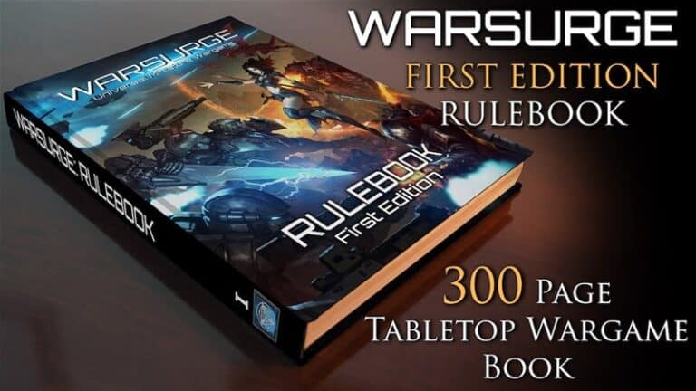 Cover of the "Warsurge First Edition" rulebook. Featuring a futuristic battle scene with soldiers and vehicles, it is highlighted as a "300 Page Tabletop Wargame Book." Prominently displayed on a dark background, this Kickstarter sensation offers Universal Miniatures Rules for gamers.