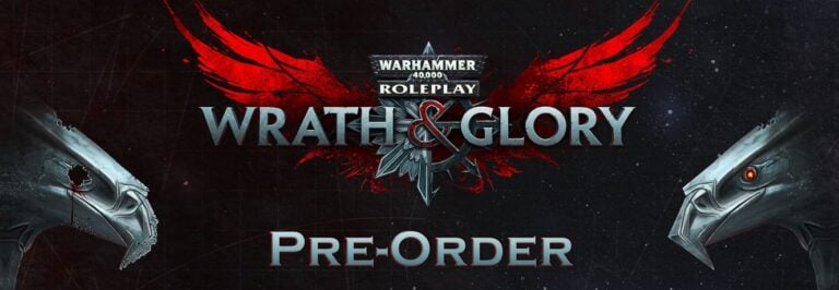 Promotional image for the Warhammer 40,000 Role Playing Game: Wrath & Glory. It showcases the iconic game logo with red wings and two stylized bird heads on a dark background, featuring the text "Pre-Order" below.