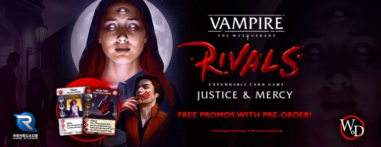 A mysterious poster for "Vampire: The Masquerade Rivals" features a woman with glowing eyes and mystical symbols, promoting the "Justice & Mercy" Crypt Pack. Pre-orders include free promos, and the iconic Renegade Game Studios logo is prominently displayed.