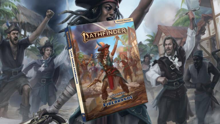 Cover of "Pathfinder: Lost Omens Firebrands" by Paizo, featuring a woman pirate holding a sword and pistol, surrounded by cheering pirates in a coastal town setting. An energetic, adventurous scene with dynamic poses and vibrant colors captures the spirit of the Pathfinder universe.