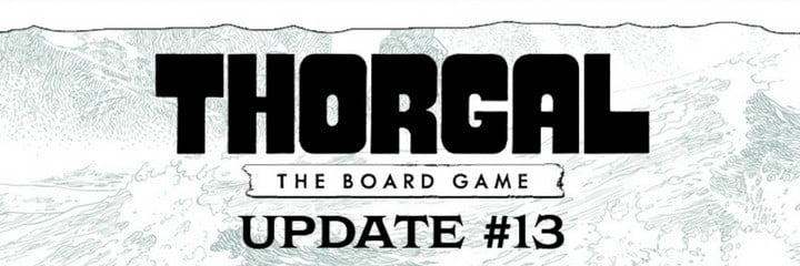 A graphic featuring "Thorgal: The Board Game" emblazoned in bold at the center, paired with "Update #13" set against a stunning monochromatic wave illustration by Portal Games. Embark on the Journey action and explore new horizons!