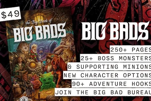 A colorful book cover titled "The Big Book of Big Bads" features various fantasy characters from 5e D&D. Text advertises 250+ pages, 25+ boss monsters, new character options, and 90+ adventure hooks. Price is $49. Background has a dark, intricate design.
