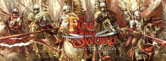A vibrant and dynamic image of knights in ornate armor and winged helmets charging forward on horseback, embodying the spirit of "By Fire and Sword." The text "Second Edition Historical Wargame" is prominently displayed, celebrating its Kickstarter launch.