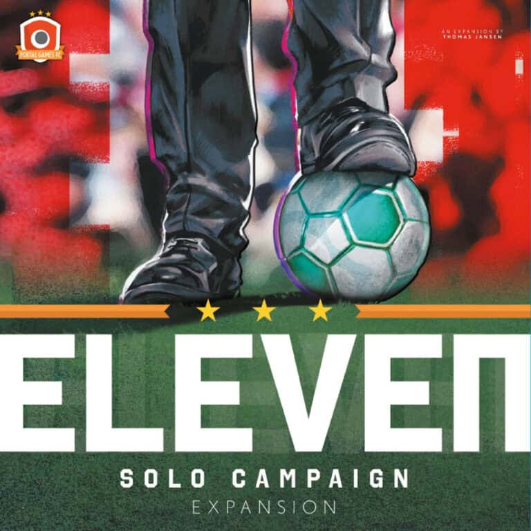 A graphic from Portal Games depicts a person in black pants and shoes stepping on a green and white soccer ball. The red background is adorned with stars, showcasing the text "Eleven Football Manager Solo Campaign Expansion.