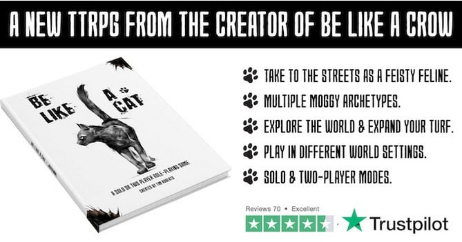 Unleash your inner feline with "Be Like a Cat," the new tabletop role-playing game. Dive into purr-fect gameplay features, as showcased on Kickstarter, and enjoy our 5-star Trustpilot rating. With vibrant cat graphics and journalling RPG elements, this is an adventure to remember!