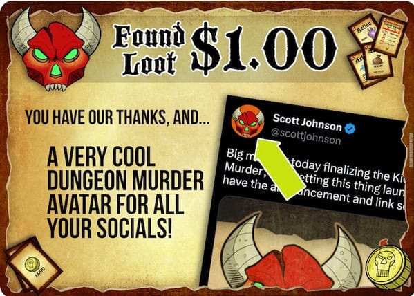 The image showcases a digital reward certificate with a devil face icon, stating "Found Loot $1.00." It highlights a Twitter post by Scott Johnson, offering a "very cool Dungeon Murder avatar for all your socials!" Decorative elements include scrolls and skull motifs.