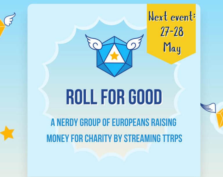 Illustration of a blue dice with wings, labeled "Roll for Good." Text reads: "A nerdy group of Europeans raising money for charity by streaming TTRPGs. Join us for our next Charity Event in support of ILGA World on 27-28 May." Background features stars and a blue gradient.