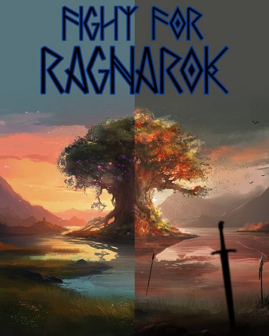 Illustrated poster for "Fight for Ragnarok," an asymmetric worker placement game on Kickstarter, featuring a mystical tree dividing two landscapes: a calm sunset scene on the left and a stormy, dark scene on the right. A sword is stuck in the ground in the foreground.