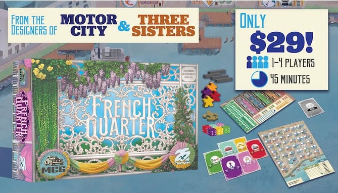 The board game "French Quarter," a roll-and-write game, comes in a decorative box. Perfect for 1-4 players, with a playtime of 45 minutes, it includes colorful tokens, cards, and a game board. Priced at $29, it's from the creators of "Motor City" and "Three Sisters.