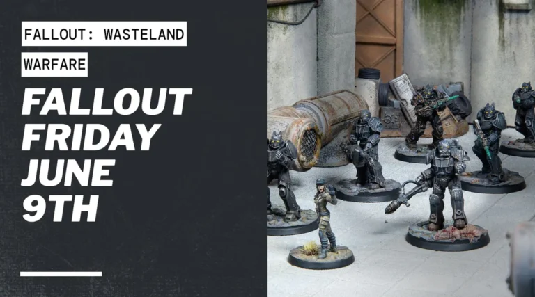 Miniatures of armored soldiers and a civilian populate an urban setting. Text on the left reads "Fallout: Wasteland Warfare Fallout Friday June 9th." Dive into the Fallout tabletop game experience with the Enclave Assault Force as they take center stage in this thrilling scenario.