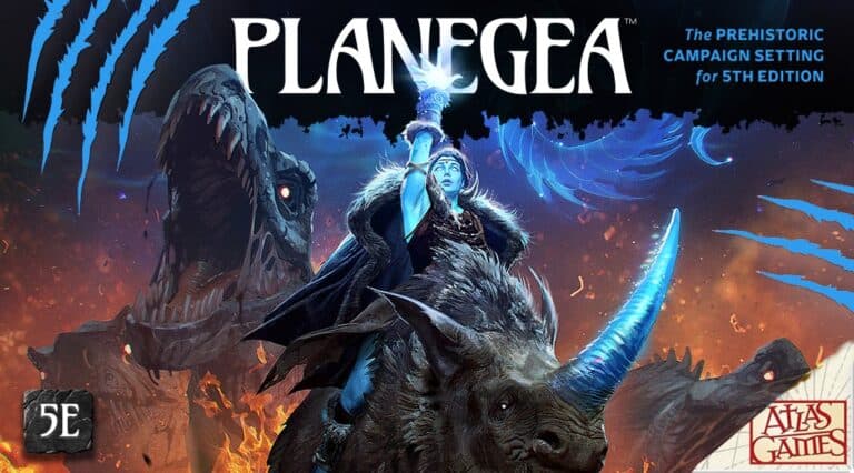 A fantasy artwork features a warrior in blue armor wielding a glowing staff, riding a large horned creature. Set against flames and dinosaur-like beasts, the text reads, "Planegea: The Prehistoric Campaign Setting for 5th Edition," inviting you into adventure from Atlas Games.