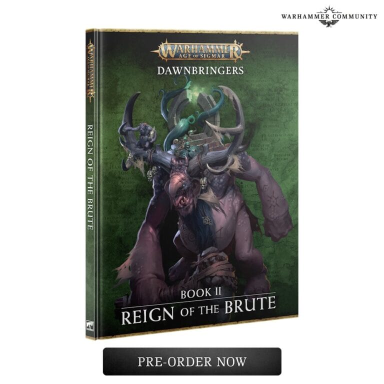 The cover of "Warhammer Age of Sigmar: Dawnbringers - Book II: Reign of the Brute" showcases the Troggoth King, a fierce fantasy creature with antlers and a weapon. This captivating tale is now available for pre-order.