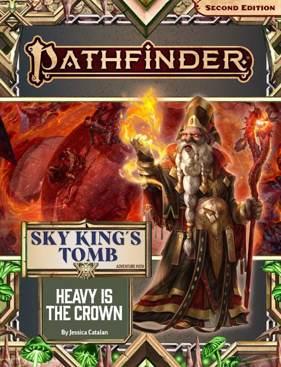 Cover of Pathfinder's "Sky King's Tomb: Heavy is the Crown." Highlights a bearded elder with a staff, wearing ornate robes. A dragon looms in the background. Part of Paizo’s new releases for September, this second edition is penned by Jessica Catalan.