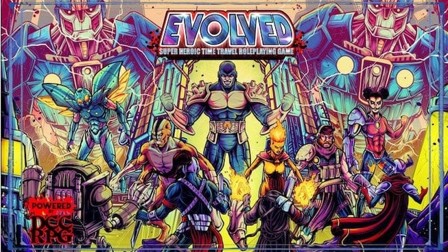 Colorful comic-style illustration of superheroes standing together against a vibrant, sci-fi background. The title "Evolved: Superhero TTRPG" is displayed at the top. Various characters are in dynamic poses, surrounded by futuristic elements, ready for time-bending adventures.
