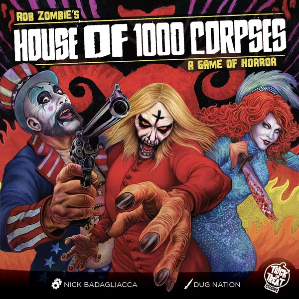 Illustrated cover for the "House of 1000 Corpses: A Game of Horror" board game featuring three sinister figures. A clown, a long-haired man with a painted face holding keys, and a woman with red hair wield weapons. Bold typography and vivid colors set the tone for this Kickstarter sensation.
