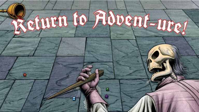 A skeleton in a purple robe holds a pointing stick on a tiled floor, surrounded by colorful polyhedral dice. The phrase "Return to Advent-ure!" is written in red, stylized text above. Perfect for Kickstarter enthusiasts and fans of unique Advent-ure calendars!