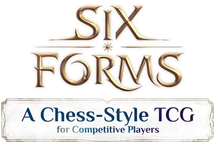 Text reads "Six Forms" in an elegant font, with "A Chess-Inspired Trading Card Game for Competitive Players" underneath. The design suggests a strategic trading card game theme, hinting at a thrilling Kickstarter campaign.