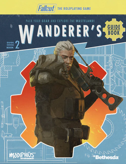 Cover of the "Wanderer's Guide Book" for Fallout: The Roleplaying Game. Showcases a character in armor wielding a large weapon against a gear-shaped backdrop. Features Modiphius Entertainment and Bethesda logos, capturing the spirit of post-apocalyptic adventure.