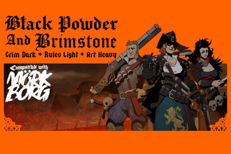 Illustration of three fantasy characters: a pirate, a hammer-wielding warrior, and a dark sorceress. Text reads "Black Powder and Brimstone," highlighting its RPG compatibility with "Mork Borg." From Free League Publishing, the fiery, dystopian landscape adds depth to this thrilling adventure.