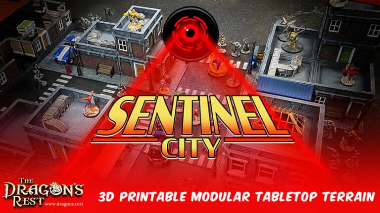 A tabletop game setup labeled "Sentinel City" showcases miniature buildings and figures. At its heart, a red spotlight highlights "3D Printed Terrain" with a logo for "The Dragon's Rest," featuring a website link. Ideal for Kickstarter enthusiasts, this 3D printable modular terrain elevates any gaming experience.
