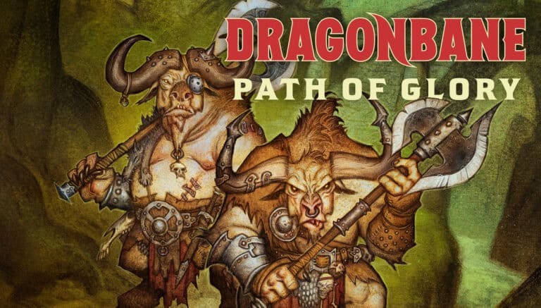 Illustration of two armored, horned warriors holding weapons against a mystical green backdrop. Bold red text above reads "Dragonbane" and white text below reads "Path of Glory." This captivating scene embodies the fantasy adventure spirit central to Dragonbane RPG by Free League Publishing.
