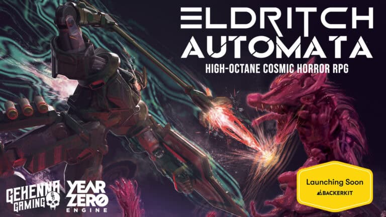 A futuristic warrior clashes with a monstrous creature, glowing tendrils illuminating the dark, otherworldly setting. The text "Eldritch Automata: High-Octane Cosmic Horror RPG" hints at an epic tabletop RPG adventure. Logos for Gehenna Gaming, Year Zero Engine, and BackerKit campaign complete the scene.