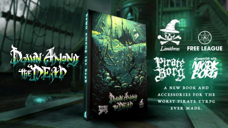 Cover image of "Down Among the Dead" tabletop RPG by Free League. Dive into a dark, underwater scene with a sunken ship and skeletons, set in the eerie Pirate Borg Universe. Includes logos and text promoting its compatibility with "Mörk Borg," and highlights its successful launch on Kickstarter.