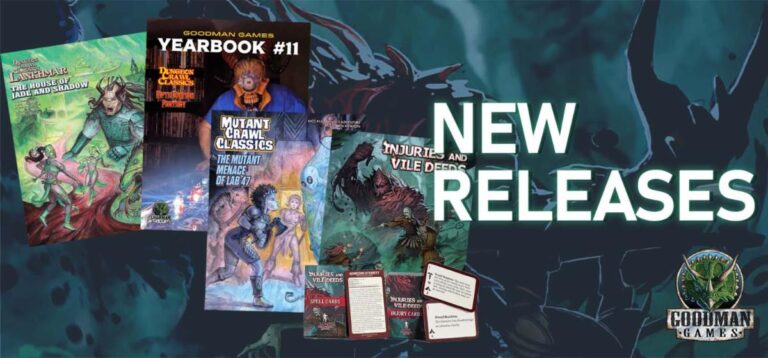 A promotional image for Goodman Games showcases their latest RPG releases, featuring vibrant fantasy-themed book covers like "Yearbook #11," "Mutant Crawl Classics," and "Lone Colossus." The illustrations of mythical creatures are captivating, with "NEW RELEASES" boldly displayed.